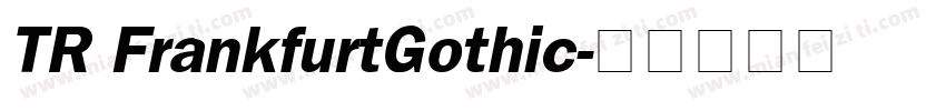 TR FrankfurtGothic字体转换